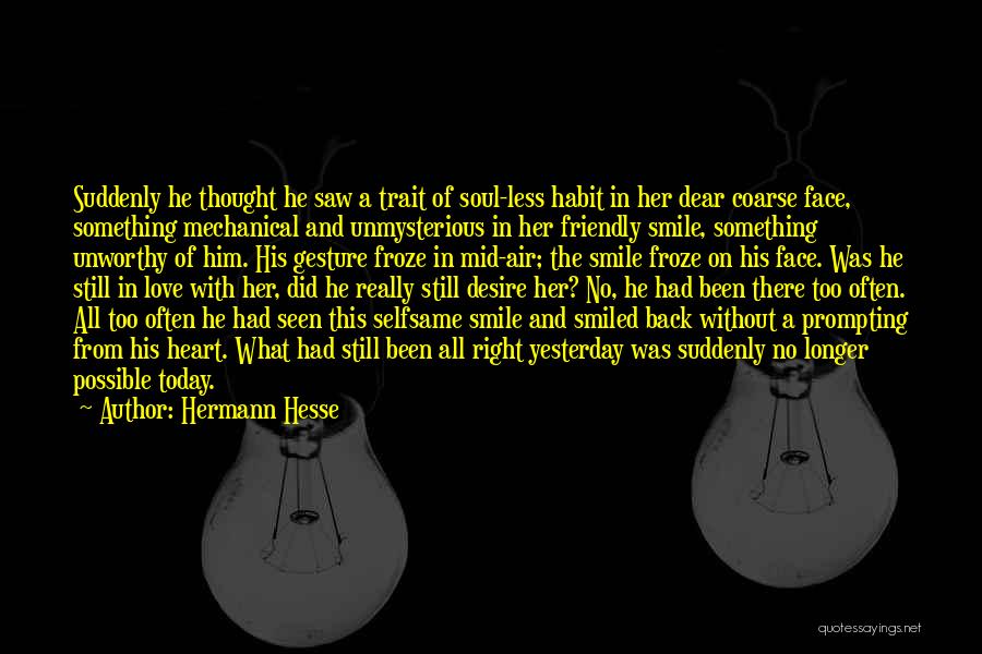 Heart Desire Love Quotes By Hermann Hesse