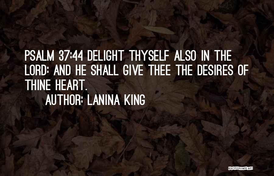 Heart Desire Love Quotes By LaNina King