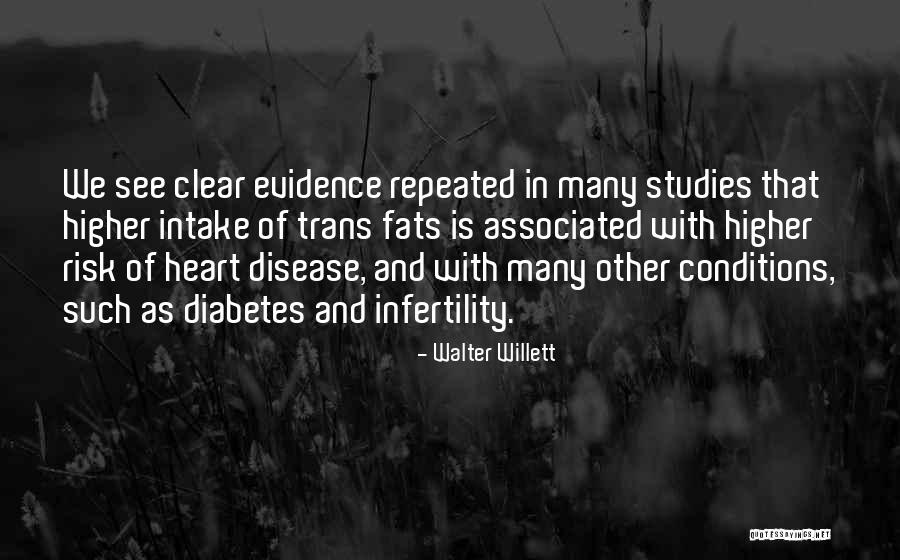 Heart Disease Quotes By Walter Willett