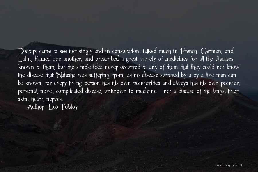 Heart Diseases Quotes By Leo Tolstoy