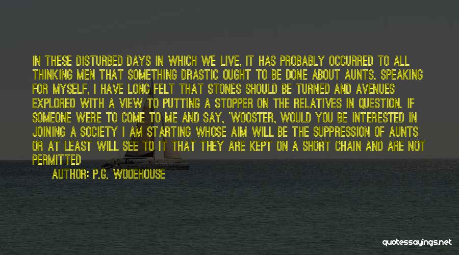 Heart Disturbed Quotes By P.G. Wodehouse