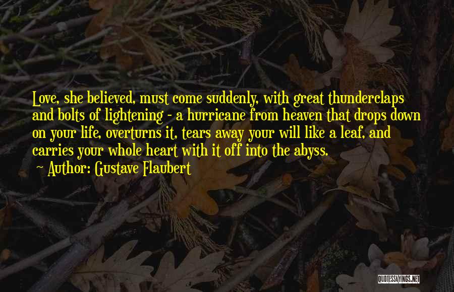 Heart Drops Quotes By Gustave Flaubert