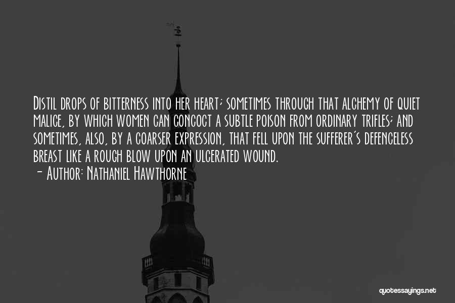 Heart Drops Quotes By Nathaniel Hawthorne