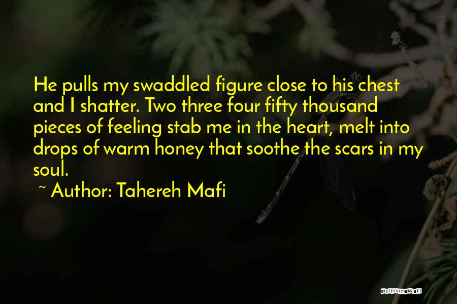 Heart Drops Quotes By Tahereh Mafi