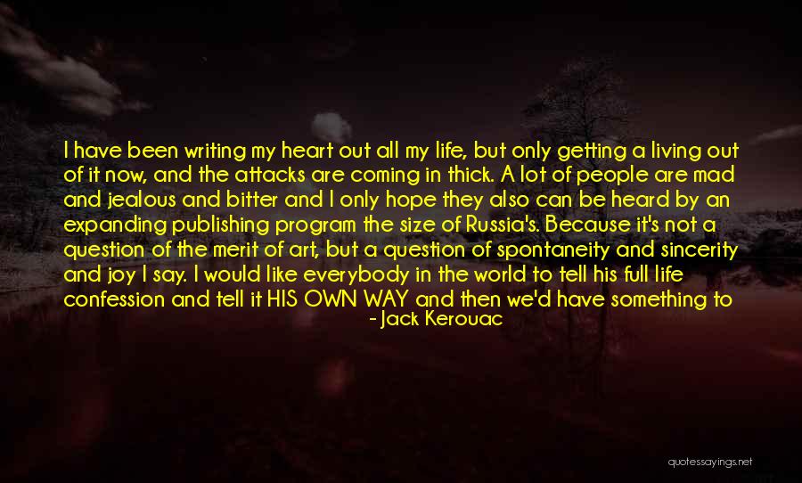 Heart Expanding Quotes By Jack Kerouac Heart Expanding Quotes By Jack Kerouac