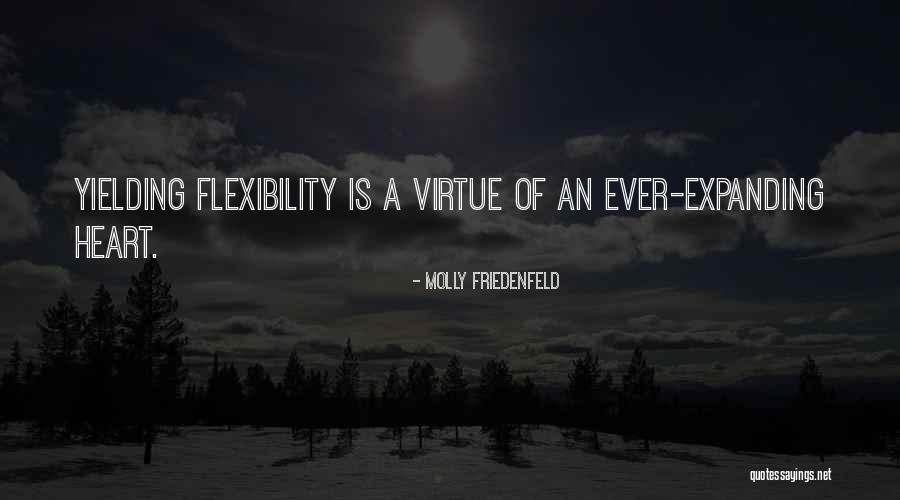 Heart Expanding Quotes By Molly Friedenfeld Heart Expanding Quotes By Molly Friedenfeld