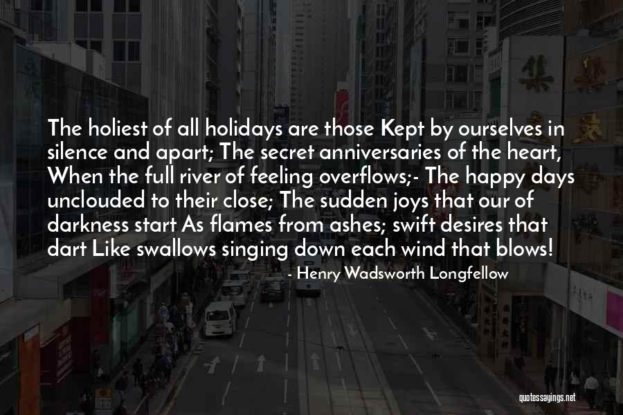Heart Feeling Happy Quotes By Henry Wadsworth Longfellow Heart Feeling Happy Quotes By Henry Wadsworth Longfellow