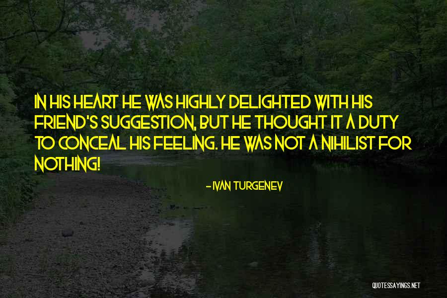 Heart Feeling Quotes By Ivan Turgenev Heart Feeling Quotes By Ivan Turgenev