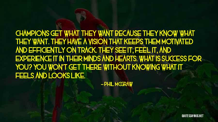 Heart Feels For You Quotes By Phil McGraw Heart Feels For You Quotes By Phil McGraw