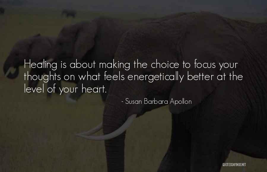 Heart Feels Quotes By Susan Barbara Apollon Heart Feels Quotes By Susan Barbara Apollon