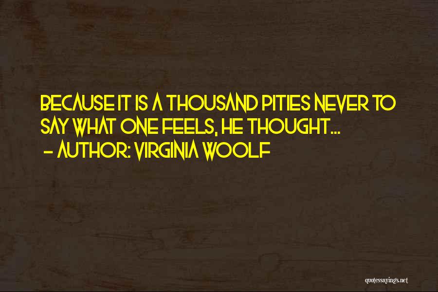 Heart Feels Quotes By Virginia Woolf