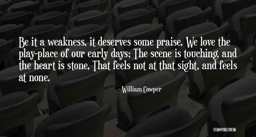 Heart Feels Quotes By William Cowper