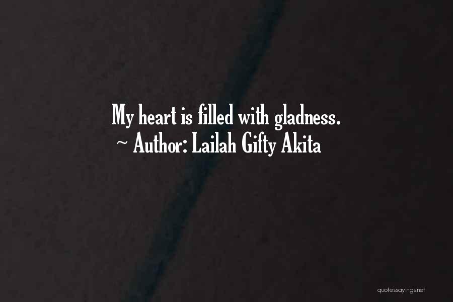 Heart Filled With Joy Quotes By Lailah Gifty Akita