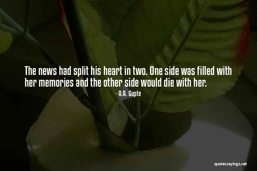 Heart Filled With Love Quotes By A.A. Gupte Heart Filled With Love Quotes By A.A. Gupte