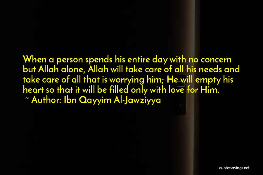 Heart Filled With Love Quotes By Ibn Qayyim Al-Jawziyya