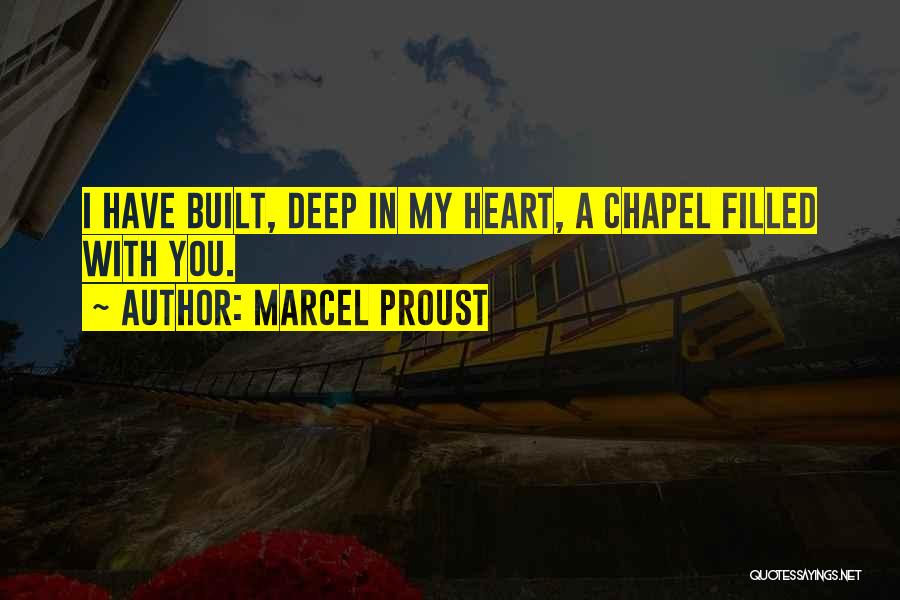 Heart Filled With Love Quotes By Marcel Proust