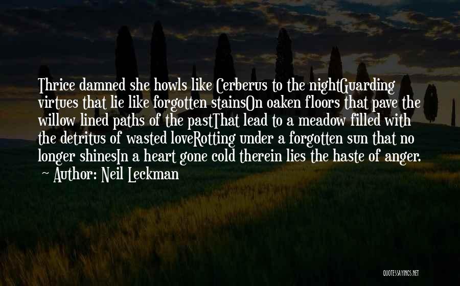 Heart Filled With Love Quotes By Neil Leckman