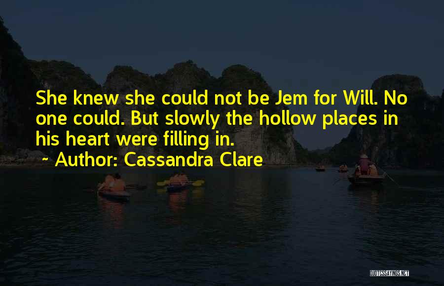 Heart Filling Quotes By Cassandra Clare