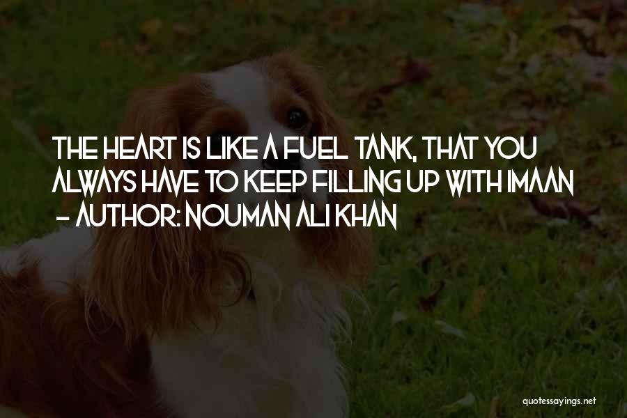 Heart Filling Quotes By Nouman Ali Khan