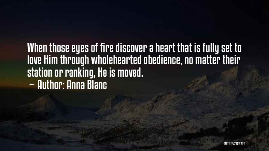 Heart Fire Quotes By Anna Blanc