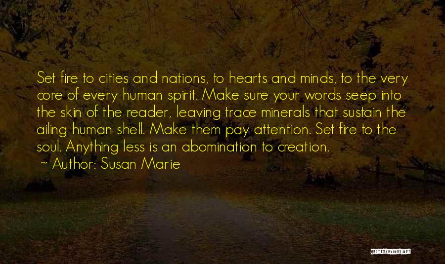 Heart Fire Quotes By Susan Marie