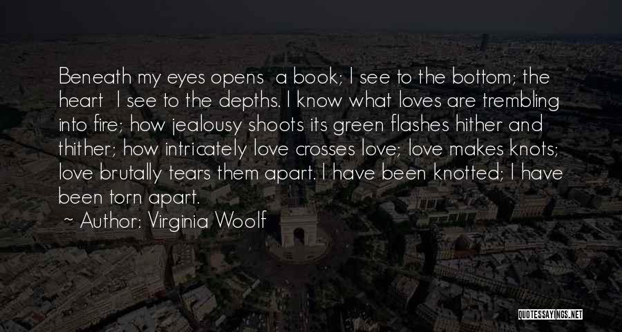 Heart Fire Quotes By Virginia Woolf