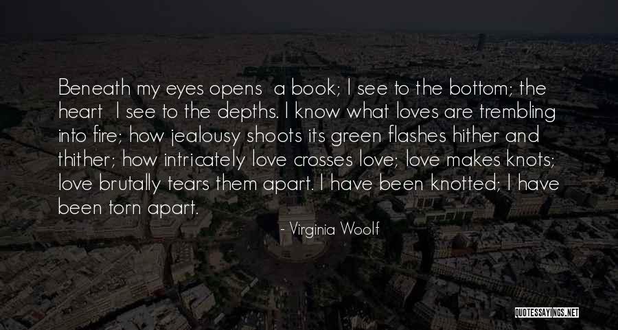 Heart Fire Quotes By Virginia Woolf