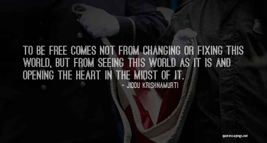 Heart Fixing Quotes By Jiddu Krishnamurti Heart Fixing Quotes By Jiddu Krishnamurti