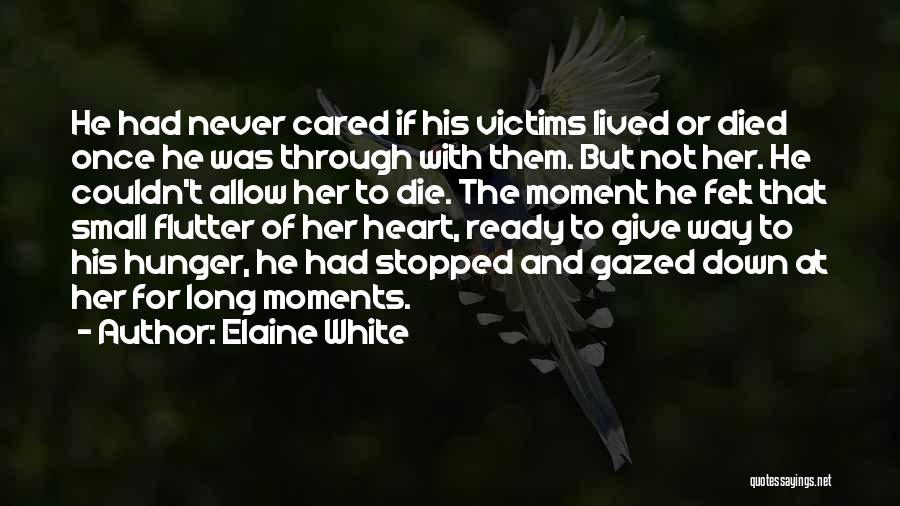 Heart Flutter Quotes By Elaine White