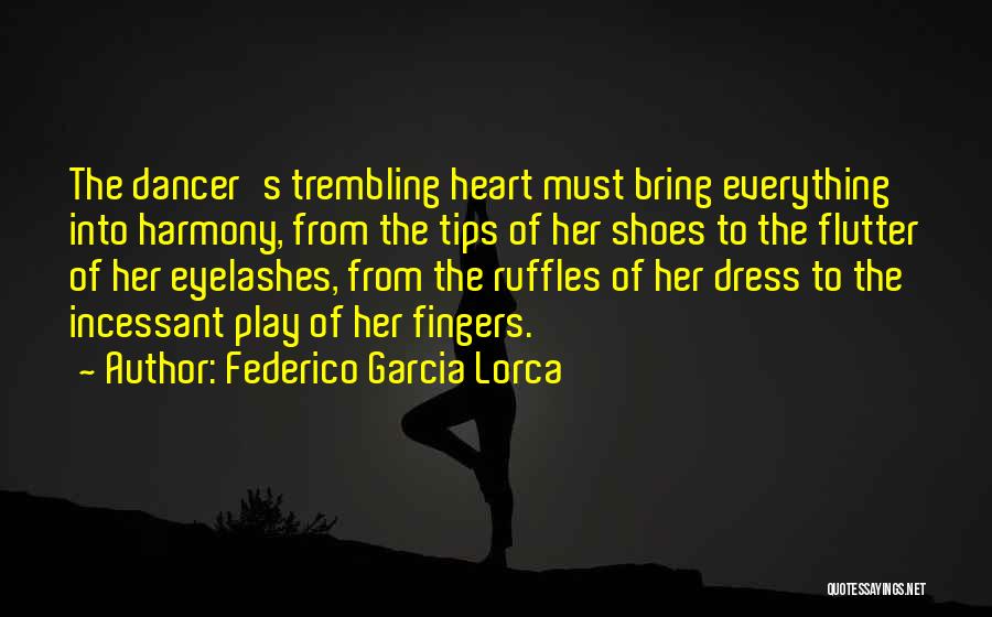 Heart Flutter Quotes By Federico Garcia Lorca