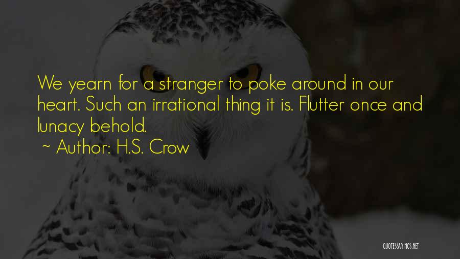 Heart Flutter Quotes By H.S. Crow