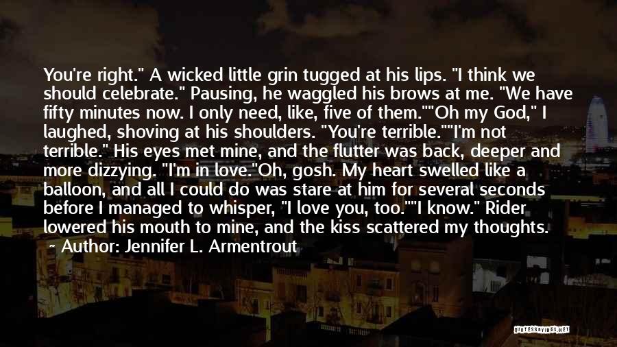 Heart Flutter Quotes By Jennifer L. Armentrout