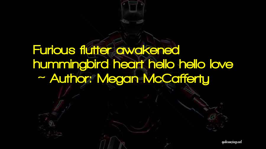 Heart Flutter Quotes By Megan McCafferty