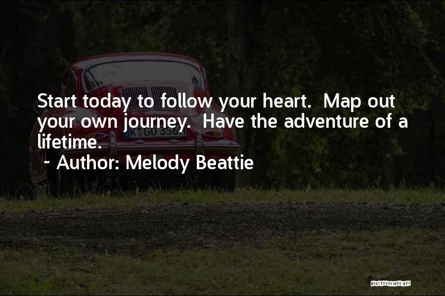 Heart Follow Quotes By Melody Beattie