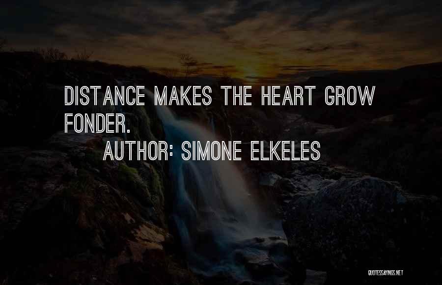 Heart Fonder Quotes By Simone Elkeles