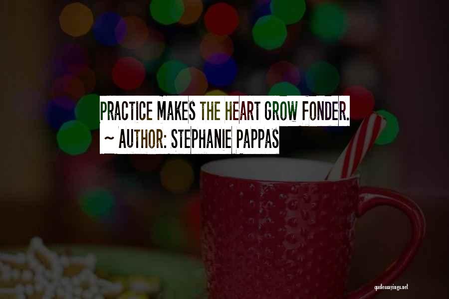 Heart Fonder Quotes By Stephanie Pappas