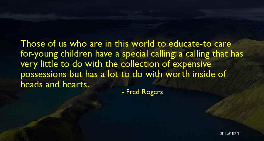 Heart For Children Quotes By Fred Rogers Heart For Children Quotes By Fred Rogers