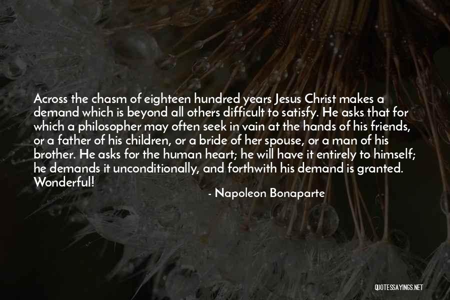 Heart For Children Quotes By Napoleon Bonaparte Heart For Children Quotes By Napoleon Bonaparte