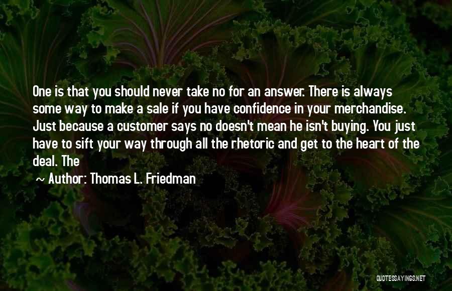 Heart For Sale Quotes By Thomas L. Friedman