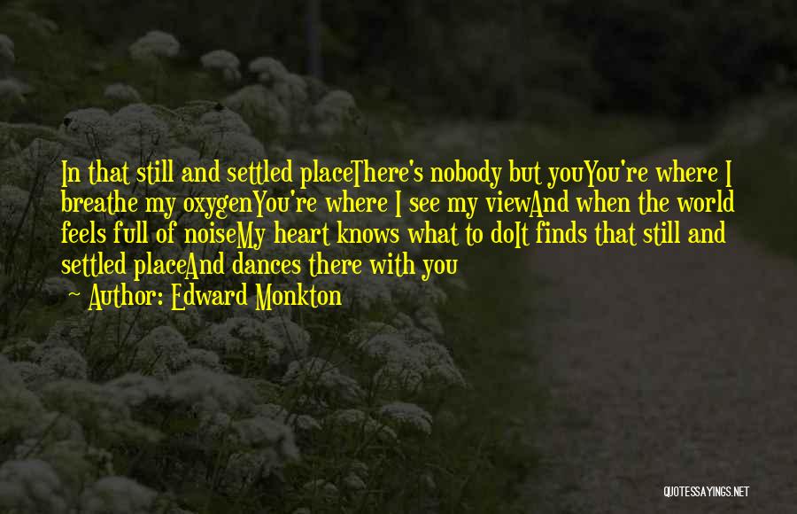 Heart Full Friendship Quotes By Edward Monkton