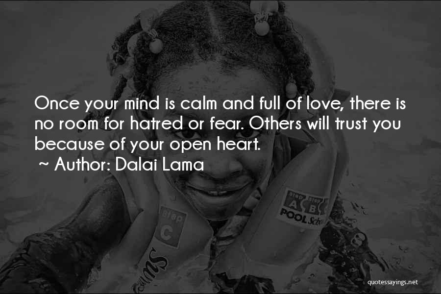 Heart Full Of Hatred Quotes By Dalai Lama