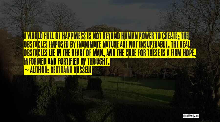 Heart Full Of Hope Quotes By Bertrand Russell