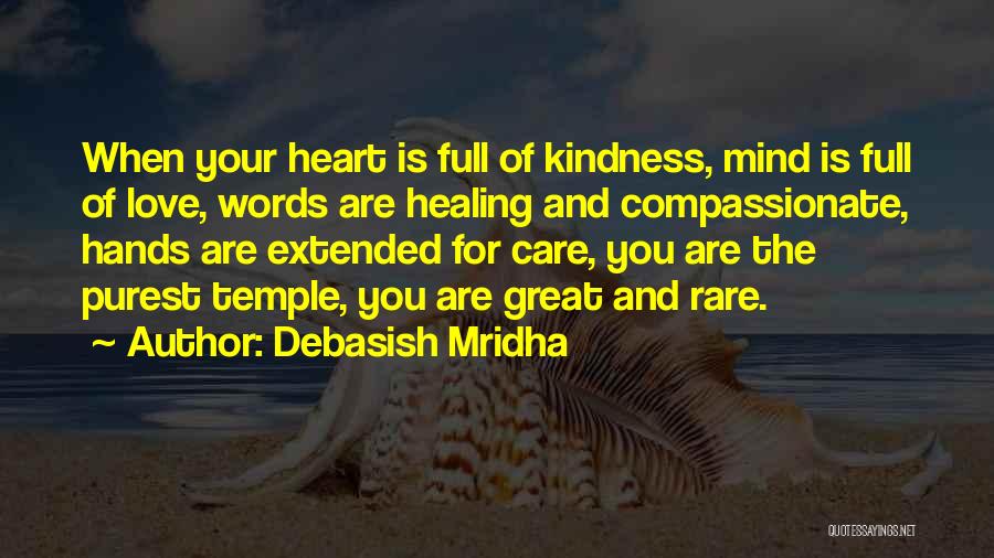 Heart Full Of Hope Quotes By Debasish Mridha