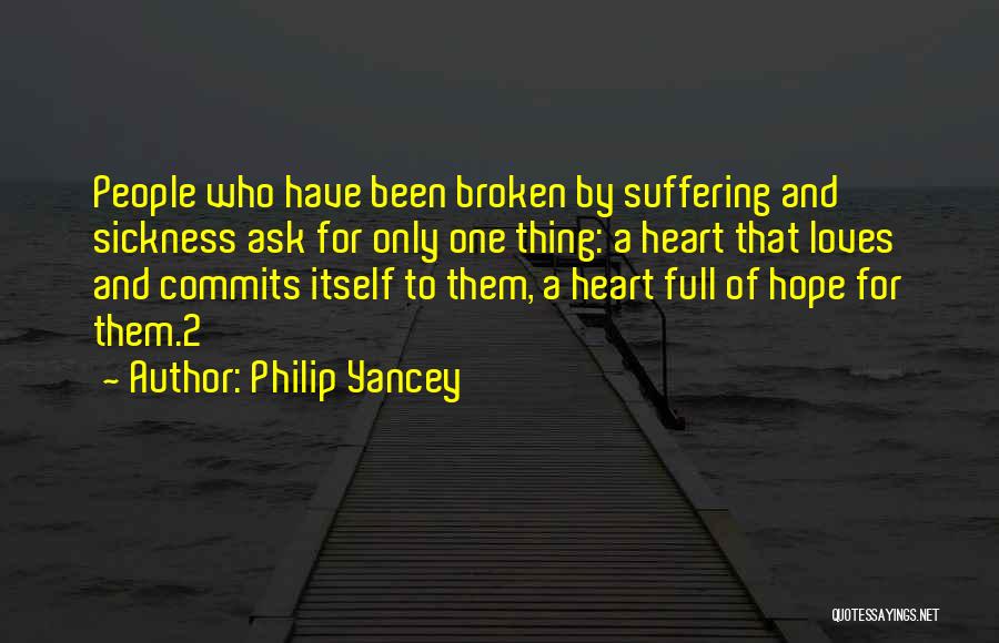 Heart Full Of Hope Quotes By Philip Yancey