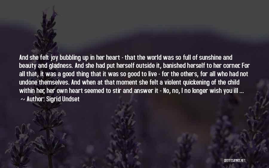Heart Full Of Hope Quotes By Sigrid Undset