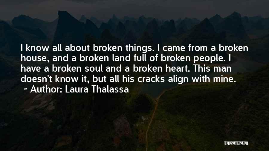 Heart Full Of Soul Quotes By Laura Thalassa