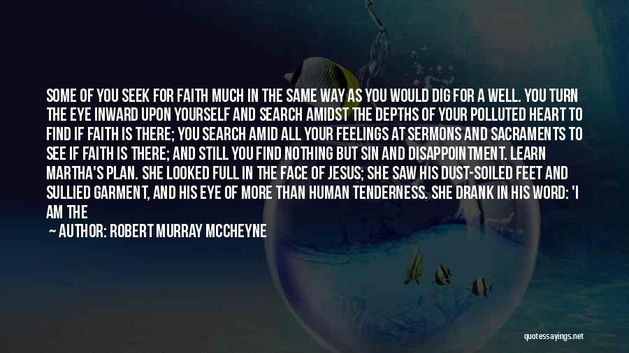 Heart Full Of Soul Quotes By Robert Murray McCheyne