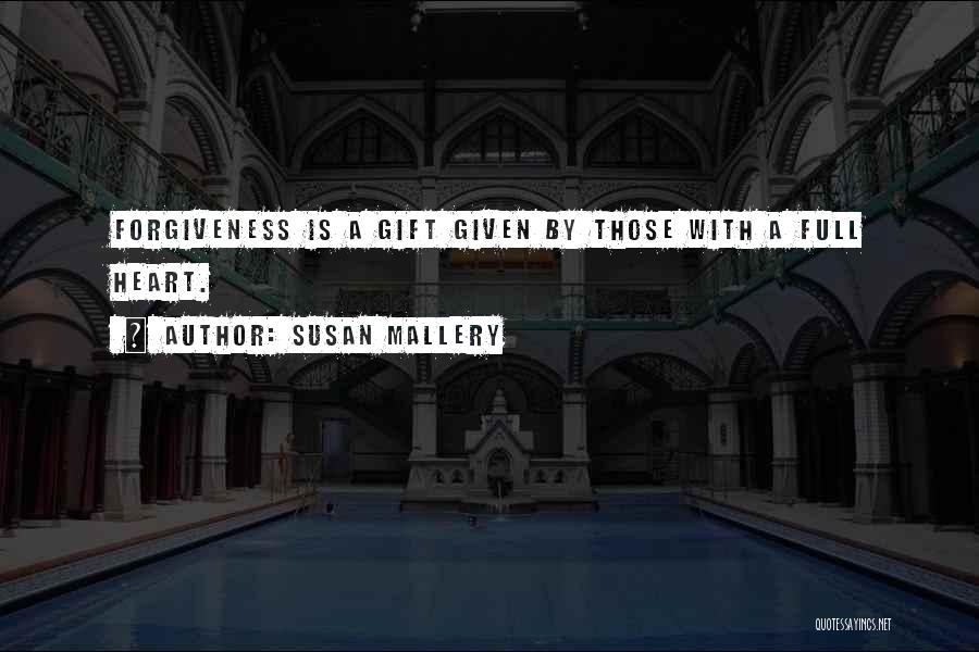 Heart Full Quotes By Susan Mallery