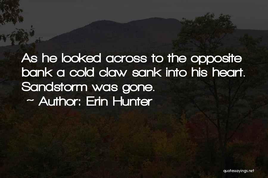 Heart Gone Cold Quotes By Erin Hunter