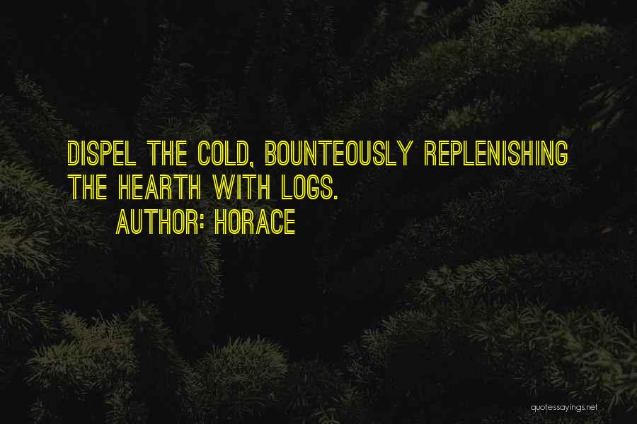 Heart Gone Cold Quotes By Horace